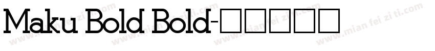 Maku Bold Bold字体转换